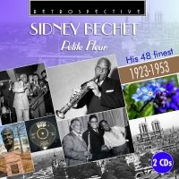 Sidney Bechet. Petite Fleur. His 48 finest 1923-1953 (2 CD)